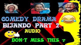 BIJANDO PART 2 AUDIO Comedy Drama of Manipur  Comedy Drama Viral in Manipur [upl. by Hagood125]