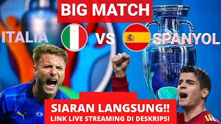 SIARAN LANGSUNG ITALIA VS SPANYOL EURO 2021  LINK LIVE STREAMING [upl. by Brezin]