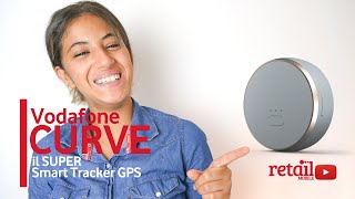 Vodafone Curve  il SUPER Smart Tracker GPSBello e Utilissimo [upl. by Buskus245]