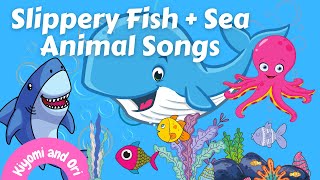 SLIPPERY FISH SONG WITH LYRICS AND OTHER SEA ANIMAL SONGS slipperyfish [upl. by Narcis]