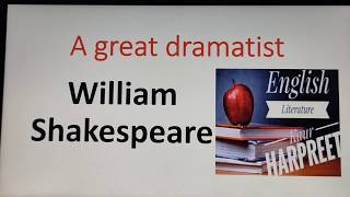 William Shakespeare  a great dramatist [upl. by Amarette154]