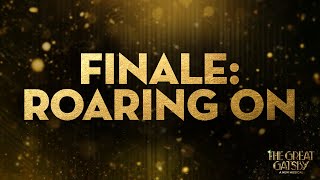 Finale Roaring On  The Great Gatsby on Broadway [upl. by Sandon403]