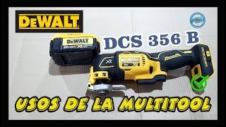 ✅Como se usa la Multitool  Dewalt DCS356 🛠 herramienta oscilante 20v 🔋🔋🔋 MOMENTO ARGENTO [upl. by Egief]