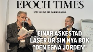 Einar Askestad läser ur sin nya bok ”Den egna jorden” [upl. by Aneleairam572]