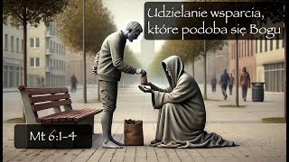 🌟 Udzielanie wsparcia które podoba się Bogu 🙏❤️ Kazanie Krzysztofa Radzimskiego z Mt 614 [upl. by Dieter]