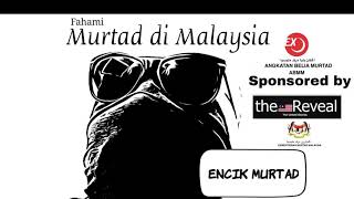 Fahami Murtad di Malaysia  Try to understand Apostasy in Malaysia [upl. by Ulphiah]