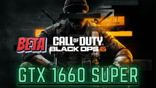 CALL OF DUTY BLACK OPS 6 BETA MULTIPLAYER ON GTX 1660 SUPER  RYZEN 5 3600 [upl. by Deana642]