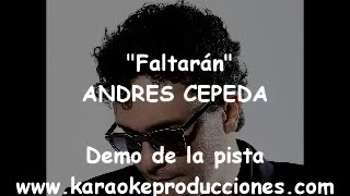 KARAOKE  Andres Cepeda  Faltaran  DEMO PISTA INSTRUMENTAL [upl. by Morley]