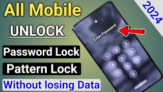 Unlock Android Phone Password Without Losing Data  How To Unlock Phone if Forgot Password  2024 [upl. by Sacram]