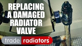 How To Replace A Damaged Radiator Valve by Trade Radiators [upl. by Eseilana156]