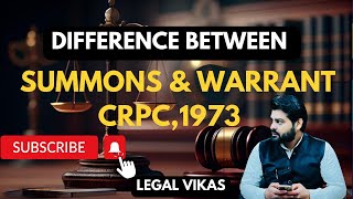 Difference Between Summons amp Warrant  CRPC 1973  legalvikas [upl. by Rafter719]