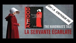 22  La servante écarlate the handmaids tale résumé et critique [upl. by Milurd]