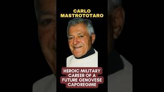 CARLO MASTROTATARO  A REAL AMERiCAN HERO amp GENOVESE CAPOREGIME genovesefamily [upl. by Allenod]