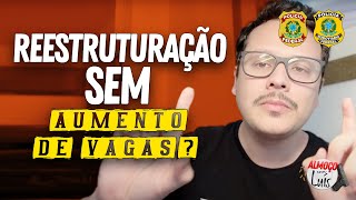 A reestruturação prevê aumento de cargos para PF e PRF [upl. by Yokum]