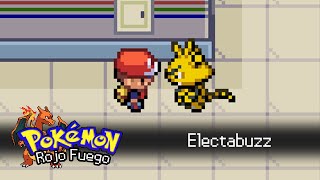 CÓMO CONSEGUIR a ELECTABUZZ en POKÉMON ROJO FUEGO y VERDE HOJA [upl. by Vic]