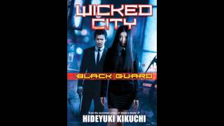 quotWicked City Black Guardquot Book Review HD [upl. by Wilda]