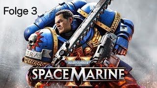 Warhammer 40k Space Marine 2 Missions Himmelsfeuer Folge 3 Der Sturm auf die Festung [upl. by Oika]