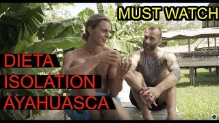 AYAHUASCA ISOLATION AND DIETA BENEFITS [upl. by Bonnee457]