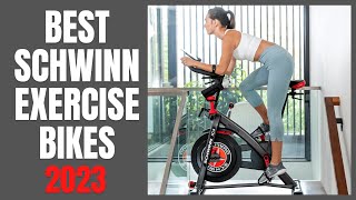 Best Schwinn Exercise Bikes 2023 [upl. by Zane]