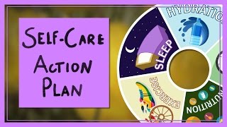 A SelfCare Action Plan [upl. by Tobiah936]