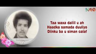 LYRICS  Heestii naftu doqonsanaa  Cabdinaasir Macallin Siciid [upl. by Aiden21]