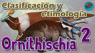 Clasificación y etimología de ORNITHISCHIA parte 2 [upl. by Enyawal]