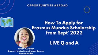 How To Apply for Erasmus Mundus Masters Scholarship from Sept 2022 LIVE Q and A [upl. by Eille]