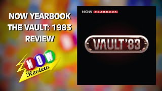 Now Yearbook The Vault 1983  The NOW Review [upl. by Shirl856]