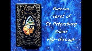 Russian Tarot of St Petersburg  Silent Flipthrough [upl. by Flanagan]