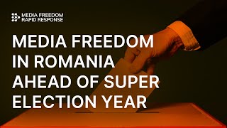 Media freedom in Romania ahead of Super Election Year [upl. by Malka572]