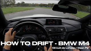 HOW TO DRIFT  BMW M4 F82 at Circuit de Lohéac  POV Onboard [upl. by Arreis]