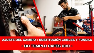 Sustitución de cables y fundas  ajuste del cambio  BH TEMPLO CAFÉS UCC [upl. by Starlene582]