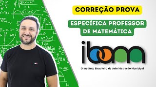 Concurso Caruaru banca IBAM  Correção prova Professor Matemática [upl. by Nij]