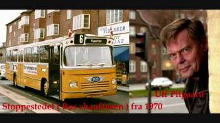 Ulf Pilgaard ◄► Stoppestedet Bus Chaufføren Cirkusrevyen 1968 [upl. by Countess]