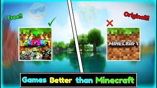 BEST 3 games better than Minecraft that will blow your mind 😱😲 [upl. by Ymarej]