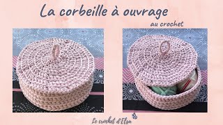 Comment faire une corbeille a ouvrage au crochet [upl. by Brag303]