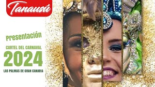 Presentación del Cartel del Carnaval 2024 de Las Palmas de Gran Canaria  Tanausú [upl. by Flosser]