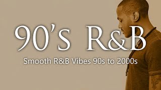 90s RampB Smooth and Chill out Mix 5【RampBだけのオシャレなBGM】90s to 2000s [upl. by Georglana]