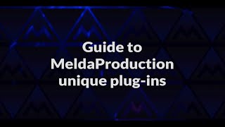 Guide to MeldaProduction unique plugins [upl. by Akcir]