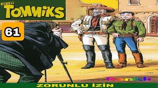 TOMMİKS 61 Zorunlu İzin [upl. by Golightly]