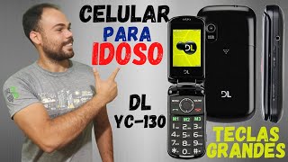 CELULAR PARA IDOSOS  DL YC130 SIMPLES E PRÁTICO [upl. by Stein]