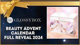 GLOSSYBOX ADVENT CALENDAR 2024 FULL REVEAL [upl. by Lonyer]