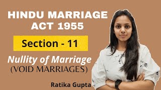 Section  11 Nullity of Marriage Void Marriages  Hindu Marriage Act 1955 [upl. by Riegel]