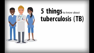 5 Things to Know About TB [upl. by Nonnerb260]