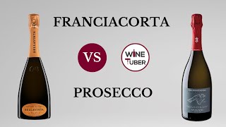 The differences between Prosecco and Franciacorta explained  WineTuber [upl. by Leonardi]