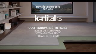 Kerlitalks  Kerlite Easy l’innovativo sistema certificato di posa a secco firmato Cotto d’Este [upl. by Nnagrom]