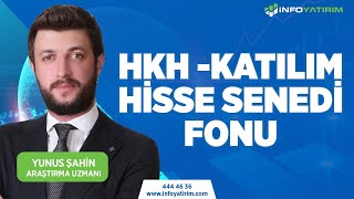 HKH  Katılım Hisse Senedi Fonu  Yunus Şahin Anlatıyor quot15 Aralık 2023quot  İnfo Yatırım [upl. by Terriss]