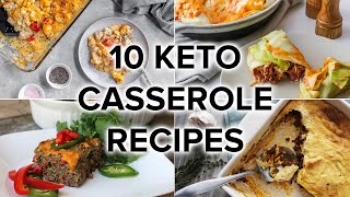 10 Keto Casserole Recipes Perfect for Weeknights and Meal Prep [upl. by Eresed989]