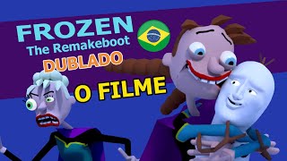 Frozen The Remakeboot DUBLADO [upl. by Lias]