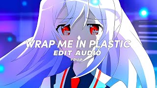 WRAP ME IN PLASTIC  CHROMANCE edit audio💫 [upl. by Fleur]